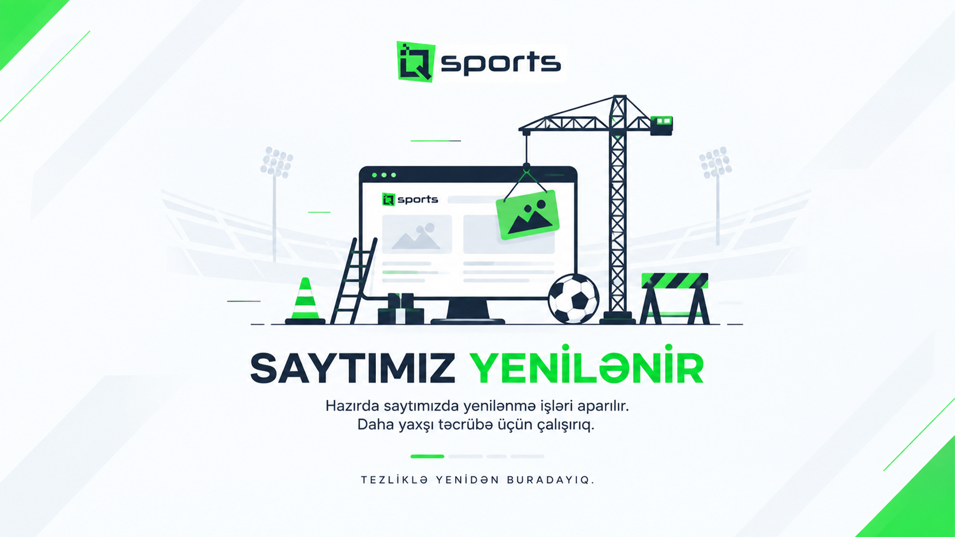 iQ Sports — Saytımız yenilənir. Tezliklə yenidən buradayıq.